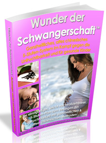 Ratgeber Wunder der Schwangerschaft schwanger werden klappt nicht - Hilfe und Tipps