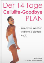 Cellulite Goodbye Plan Cellulite loswerden